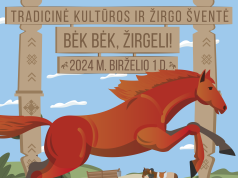 46-oji Tradicinė kultūros ir žirgo šventė „Bėk bėk, žirgeli!“