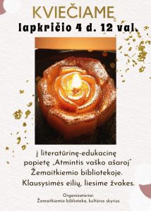 Literatūrinė-edukacinė popietė "Atmintis vaško formoj" @ žemaitkiemio biblioteka