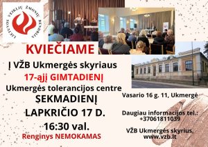 VŽB Ukmergės skyriaus 17-asis gimtadienis @ Ukmergės tolerancijos centras