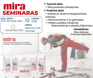 MIRA produktų pristatymas-seminaras @ Viskas meistrui