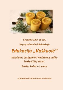 Edukacija "Vaškuolė" @ Veprių biblioteka