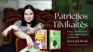 Patricijos Tilvikaitės knygų „Svetimkūniai“ ir „Nepriklausomybė“ pristatymas @ Vl. Šlaito viešoji biblioteka