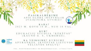 Pokalbis apie globą (rūpybą) ir įvaikinimą. Apyrankių kūrimas @ Ukmergės kultūros centras, edukacijų studija „Kėkštas“