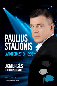 Pauliaus Stalionio koncertas @ Ukmergės kultūros centras