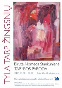 Birutės Nomedos Stankūnienės tapybos paroda "Tyla tarp žingsnių" @ Ukmergės kultūros centras