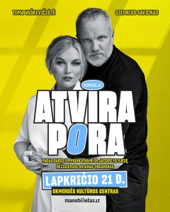 Teatro komedija „Atvira pora“ @ Ukmergės kultūros centras