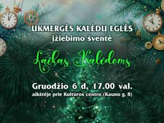 Ukmergėje artėja laikas Kalėdoms!