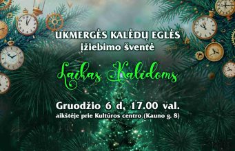 Ukmergėje artėja laikas Kalėdoms!