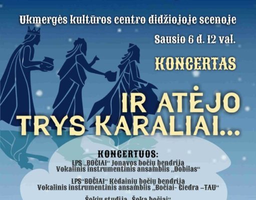 Koncertas „Ir atėjo Trys karaliai”