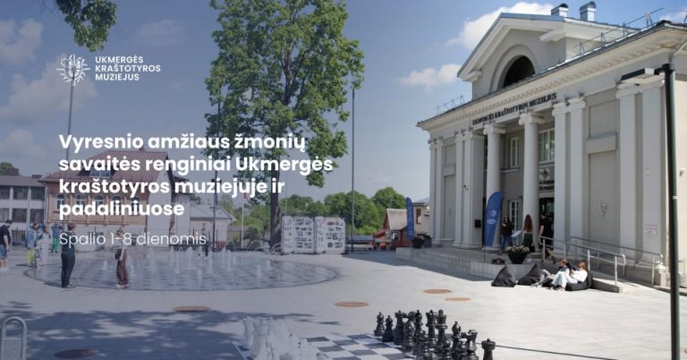 Vyresnio amžiaus žmonių savaitė Ukmergės kraštotyros muziejuje ir jo padaliniuose