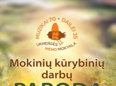 Ukmergės meno mokyklos 35-mečiui – mokinių kūrybos parodos
