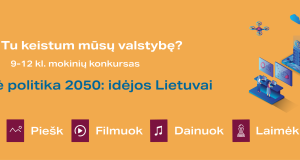 Startuoja nacionalinis moksleivių konkursas „Socialinė politika 2050: idėjos Lietuvai“