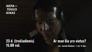 NEPATOGUS KINAS. Filmas "Ar man čia yra vietos?" @ Vl. Šlaito viešoji biblioteka