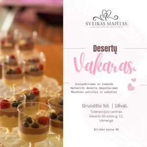 Desertų vakaras @ Ukmergės tolerancijos centras