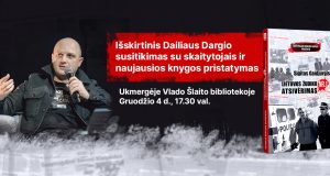 D. Dargis Ukmergėje pristatys savo išskirtinį metų darbą