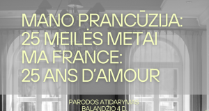 Valdo Puteikio parodos „Mano Prancūzija: 25-eri meilės metai“ atidarymas