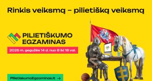 Artėja antrasis Pilietiškumo egzaminas – mesk iššūkį savo pilietiškumui