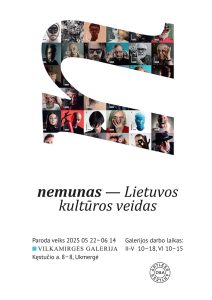 Paroda "Nemunas - Lietuvos kultūros veidas" @ Vilkamirgės galerija