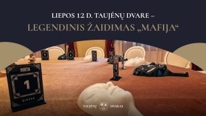 Žaidimas Mafija @ Taujėnų dvaras