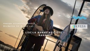 WATER MUSIC: Liucijos Nanartavičiūtės-Nanaart koncertas @ Ukmergės piliakalnis