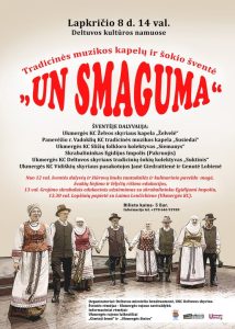Tradicinė muzikos kapelų ir šokio šventė "Un smaguma" @ Deltuvos kultūros namai