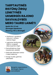 Tarptautinės žirgų ristūnų varžybos Ukmergės miesto mero taurei laimėti @ Ukmergės hipodromas