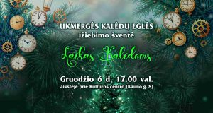 Ukmergėje artėja laikas Kalėdoms!