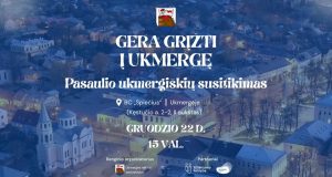 Kviečiame į pasaulio ukmergiškių susitikimą „Gera grįžti į Ukmergę”