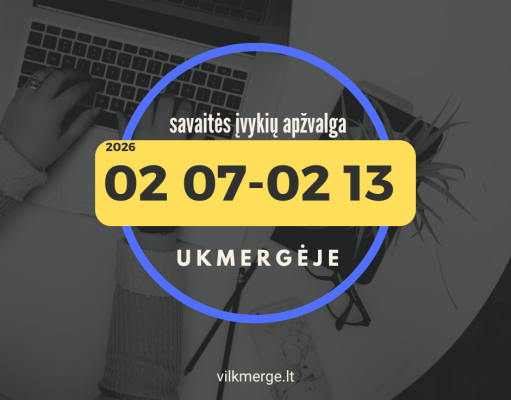 Savaitės įvykių apžvalga Ukmergėje (vasario 7 – vasario 13)