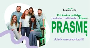 „Jaunimo linija“ kviečia savanoriauti: patirtis, kuri lieka visam gyvenimui