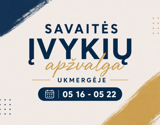 Savaitės įvykių apžvalga Ukmergėje