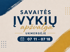 Savaitės įvykių apžvalga Ukmergėje #25